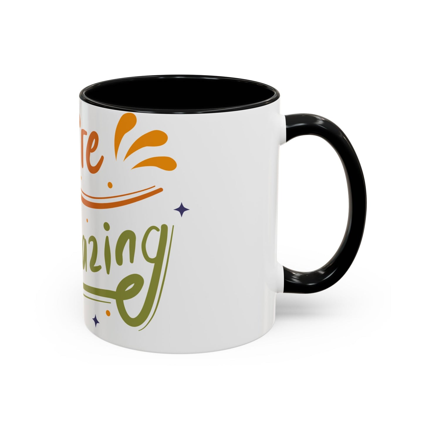 You're Amazing Coffee Mug | Inspirational Gift for Friends