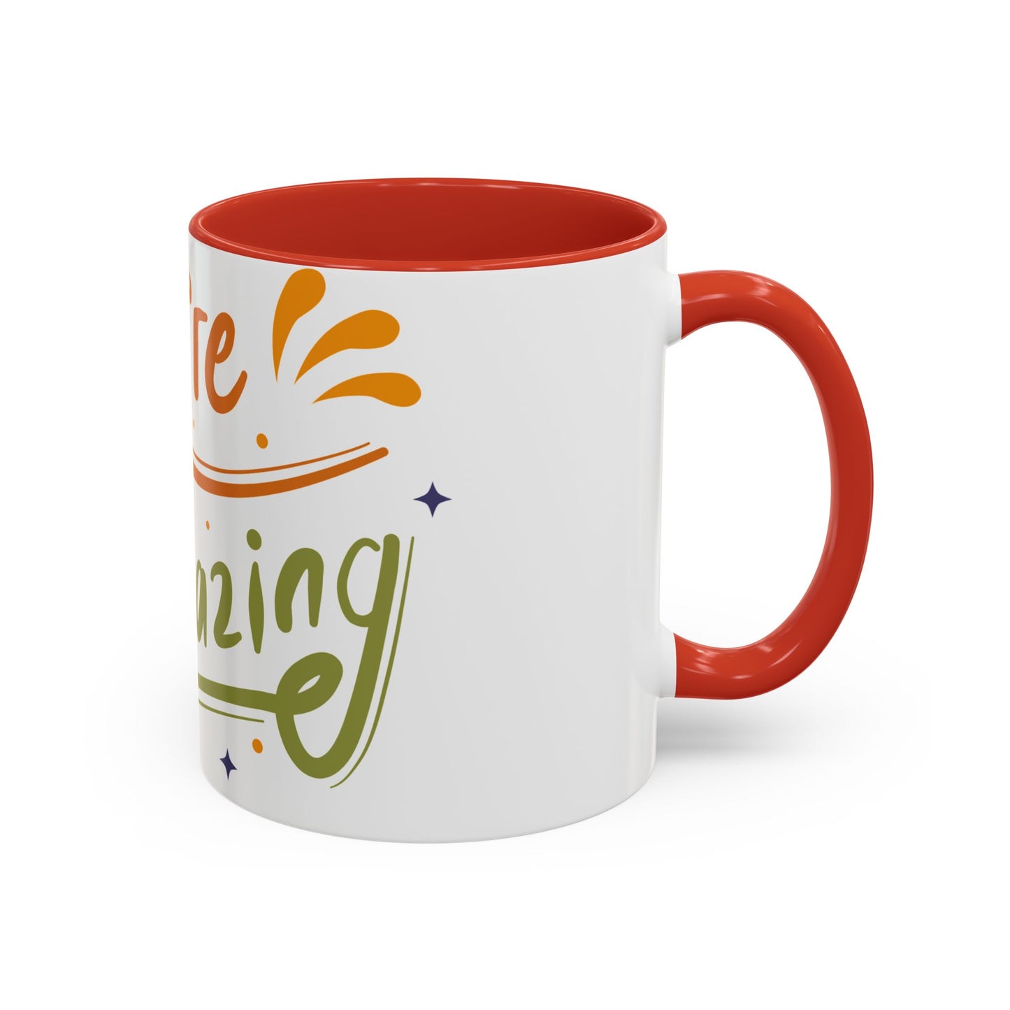 You're Amazing Coffee Mug | Inspirational Gift for Friends