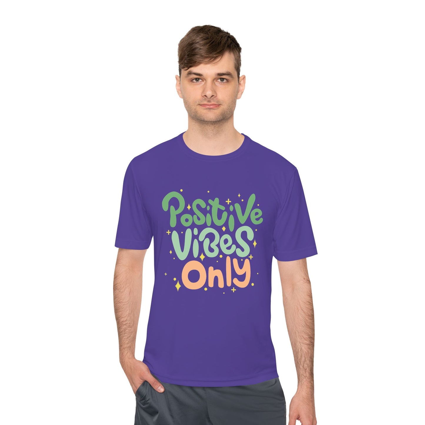 Positive Vibes Only Moisture Wicking Tee | Gifts for Him & Her