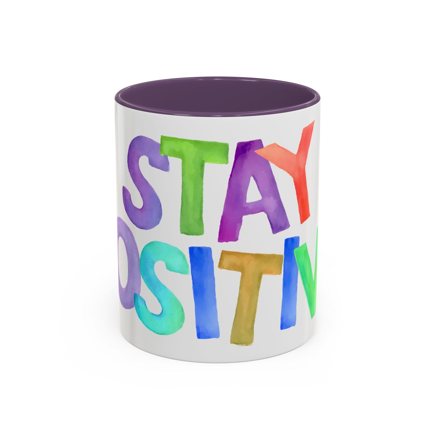 Stay Positive Coffee Mug | Motivational Inspiring Gift Cup