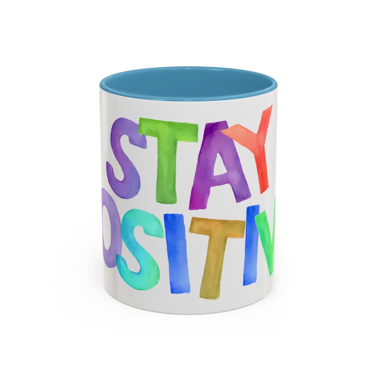 Stay Positive Coffee Mug | Motivational Inspiring Gift Cup