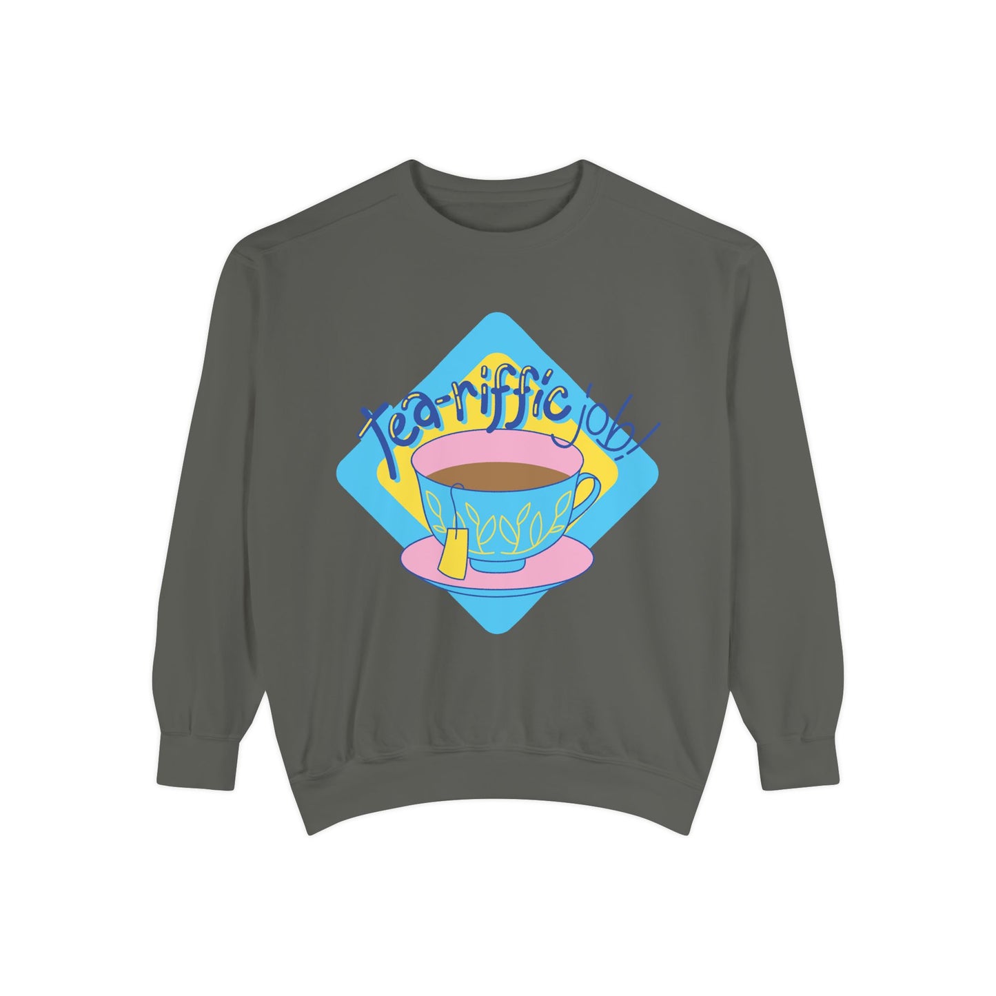 Tea-riffic Love Unisex Sweatshirt | Gifts for People