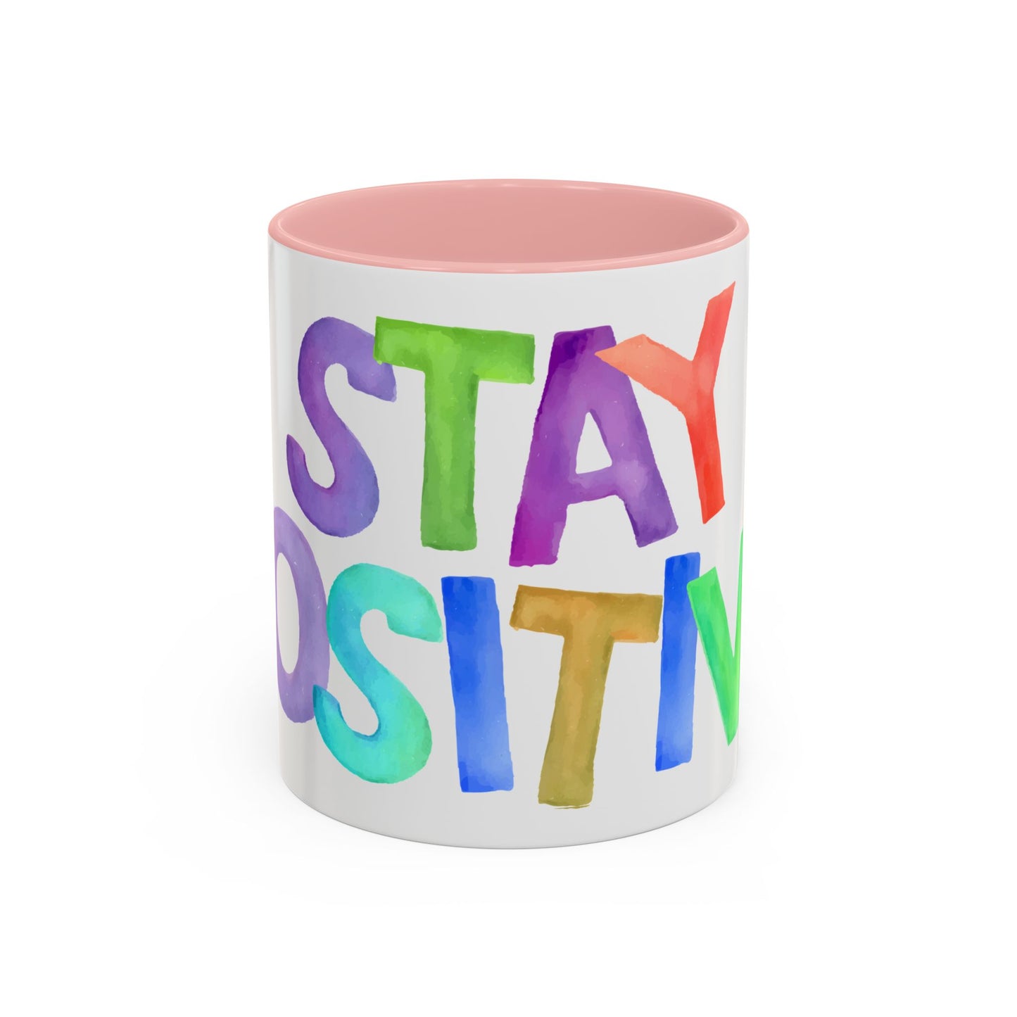 Stay Positive Coffee Mug | Motivational Inspiring Gift Cup