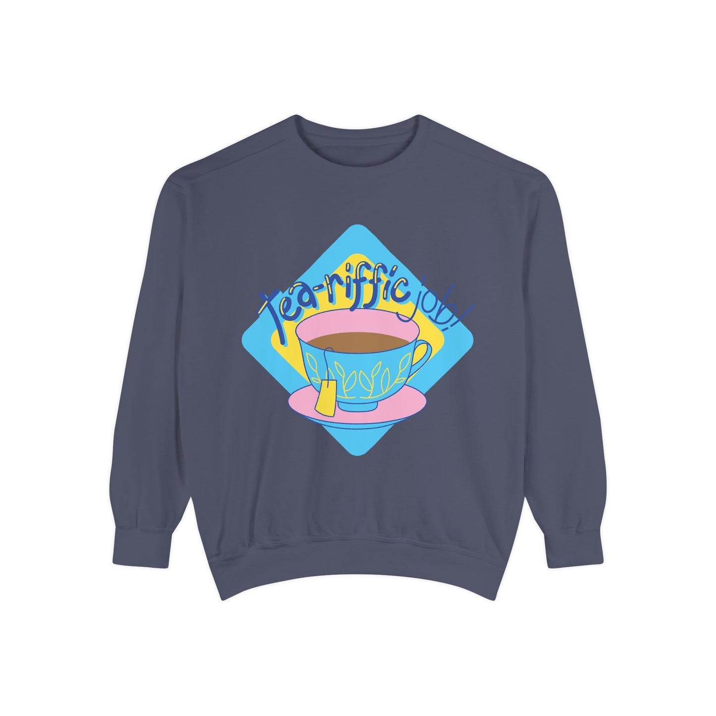 Tea-riffic Love Unisex Sweatshirt | Gifts for People
