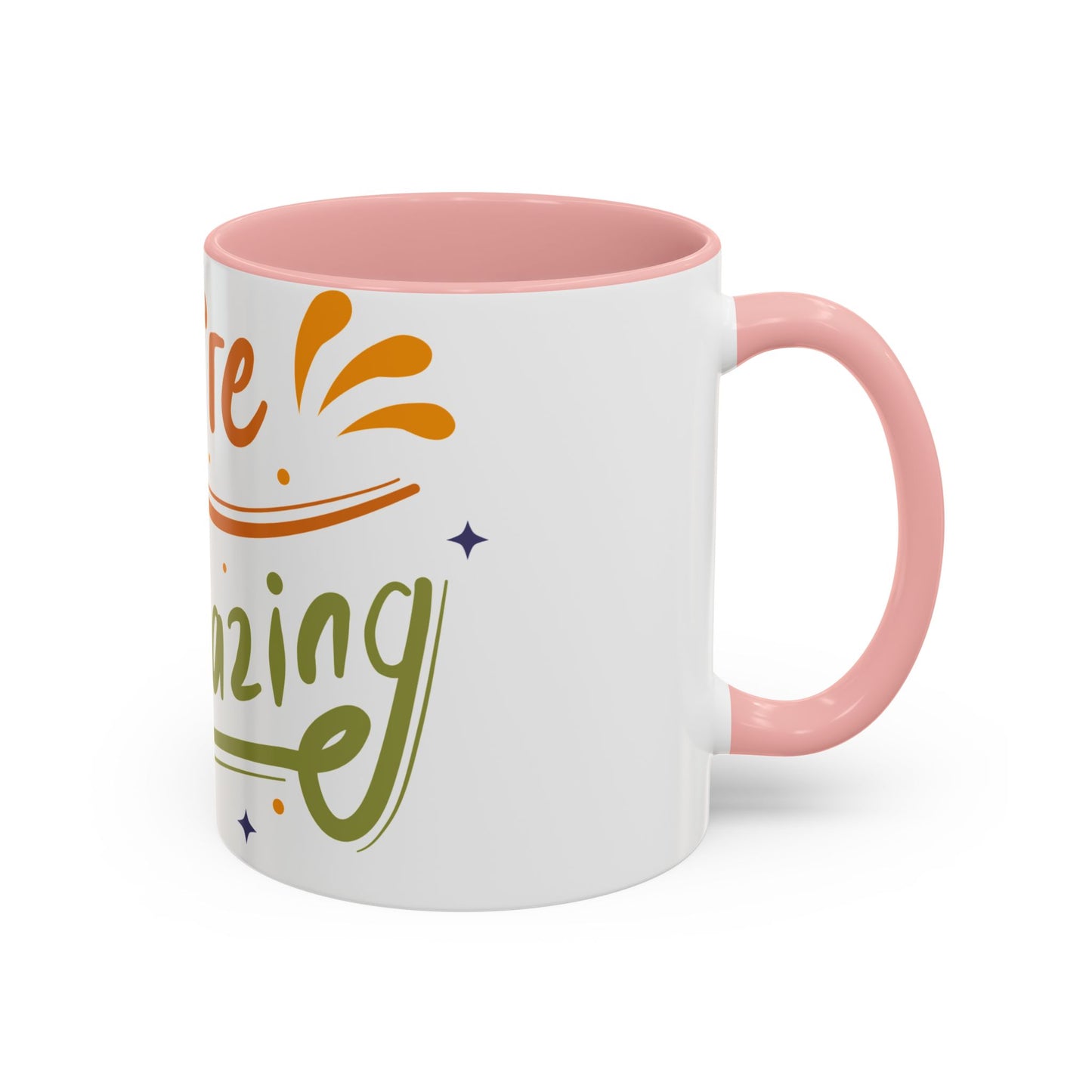 You're Amazing Coffee Mug | Inspirational Gift for Friends