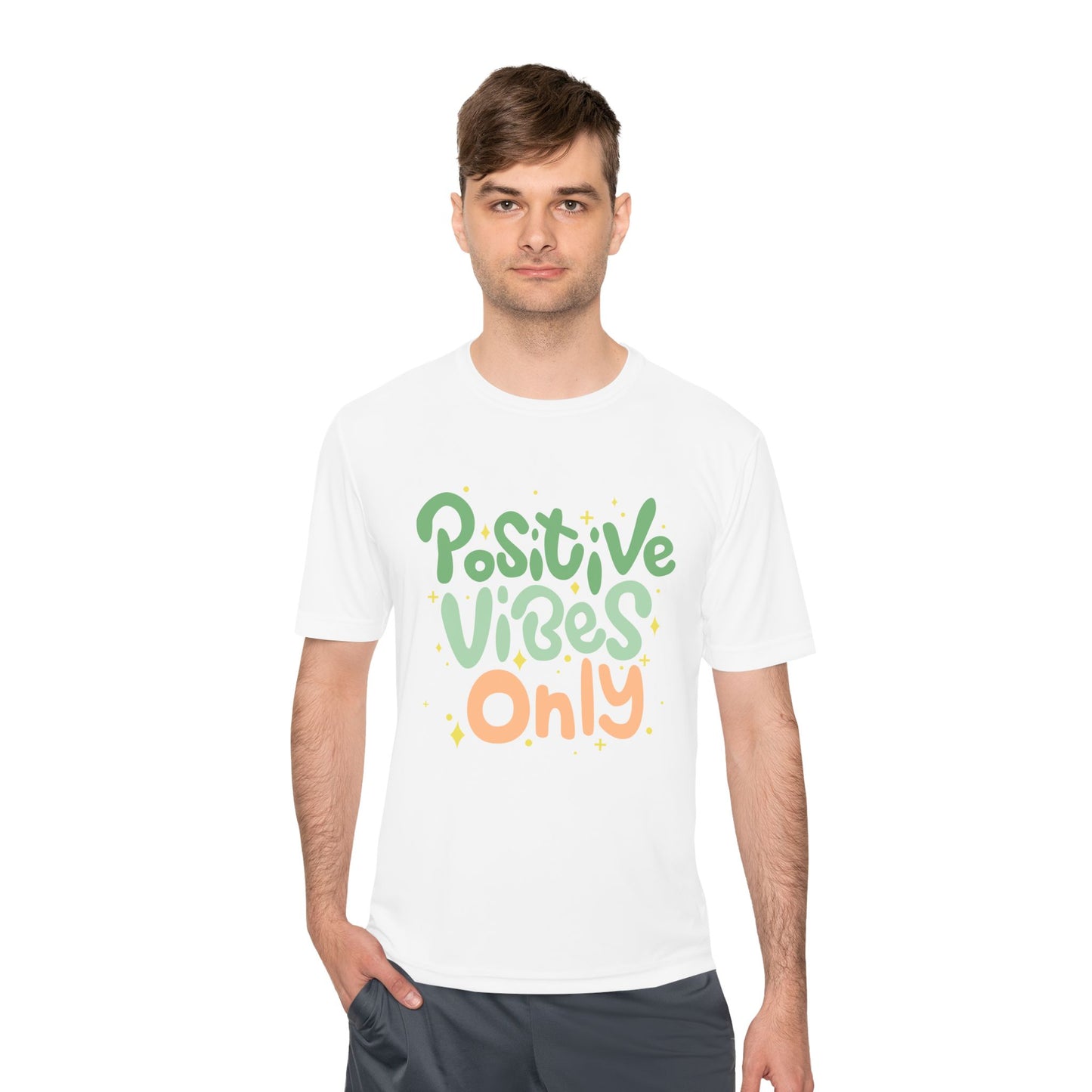 Positive Vibes Only Moisture Wicking Tee | Gifts for Him & Her