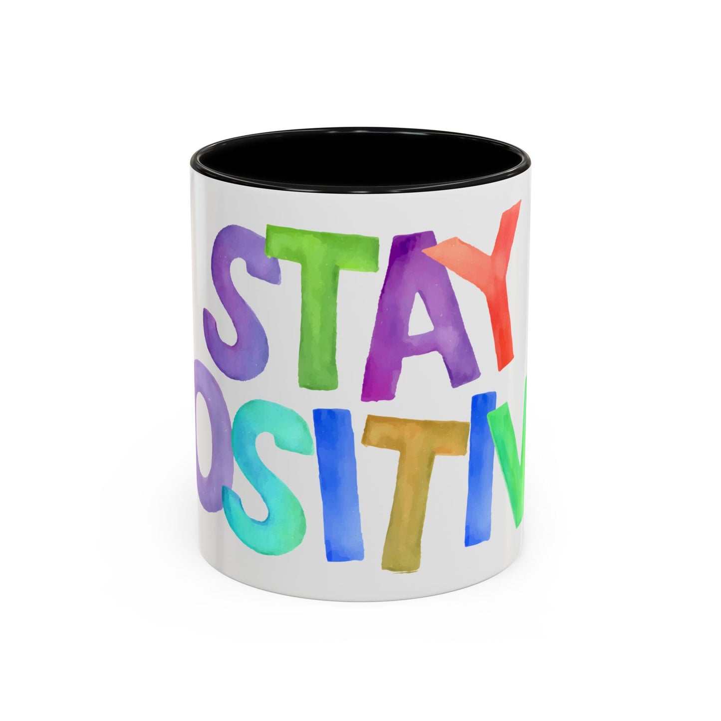 Stay Positive Coffee Mug | Motivational Inspiring Gift Cup