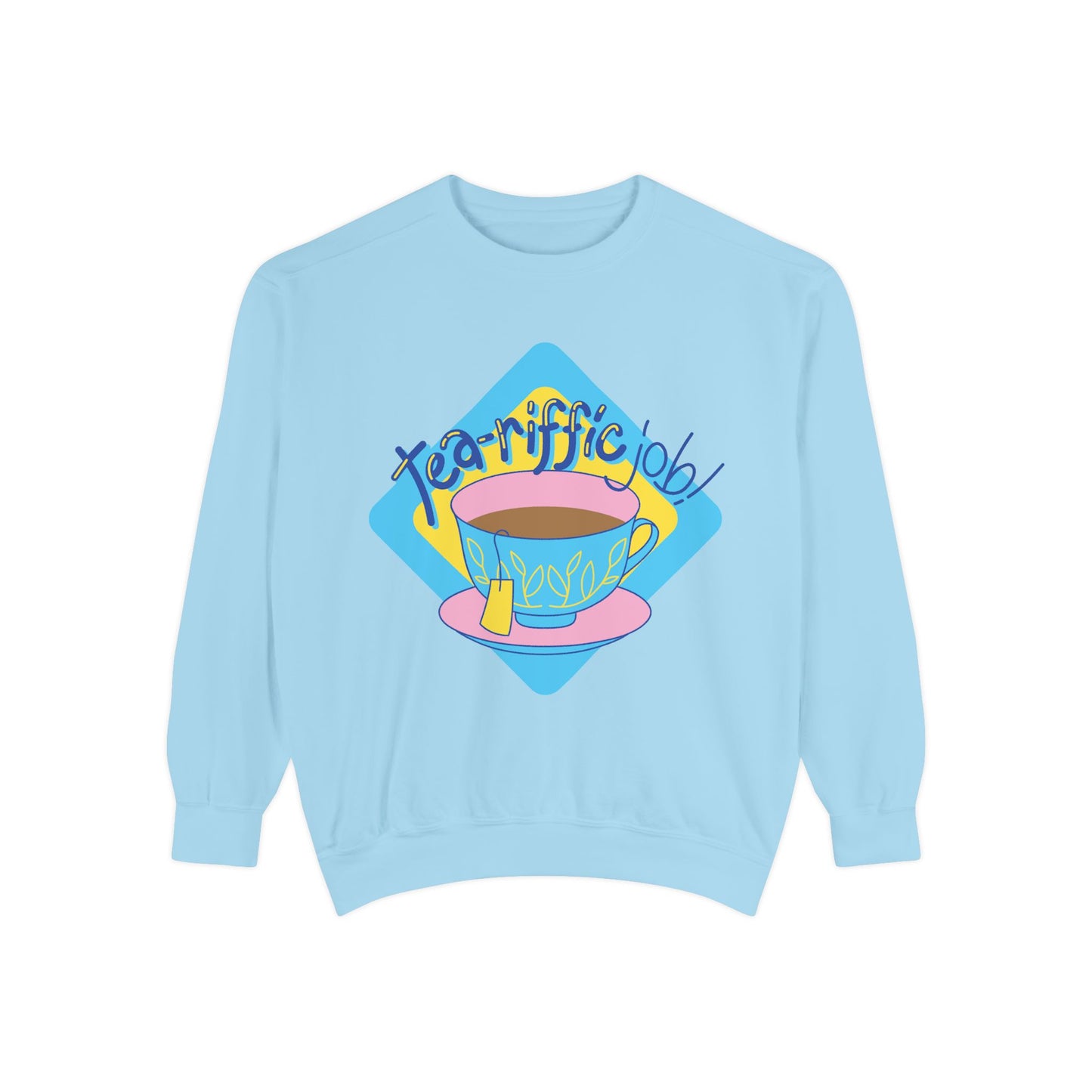 Tea-riffic Love Unisex Sweatshirt | Gifts for People
