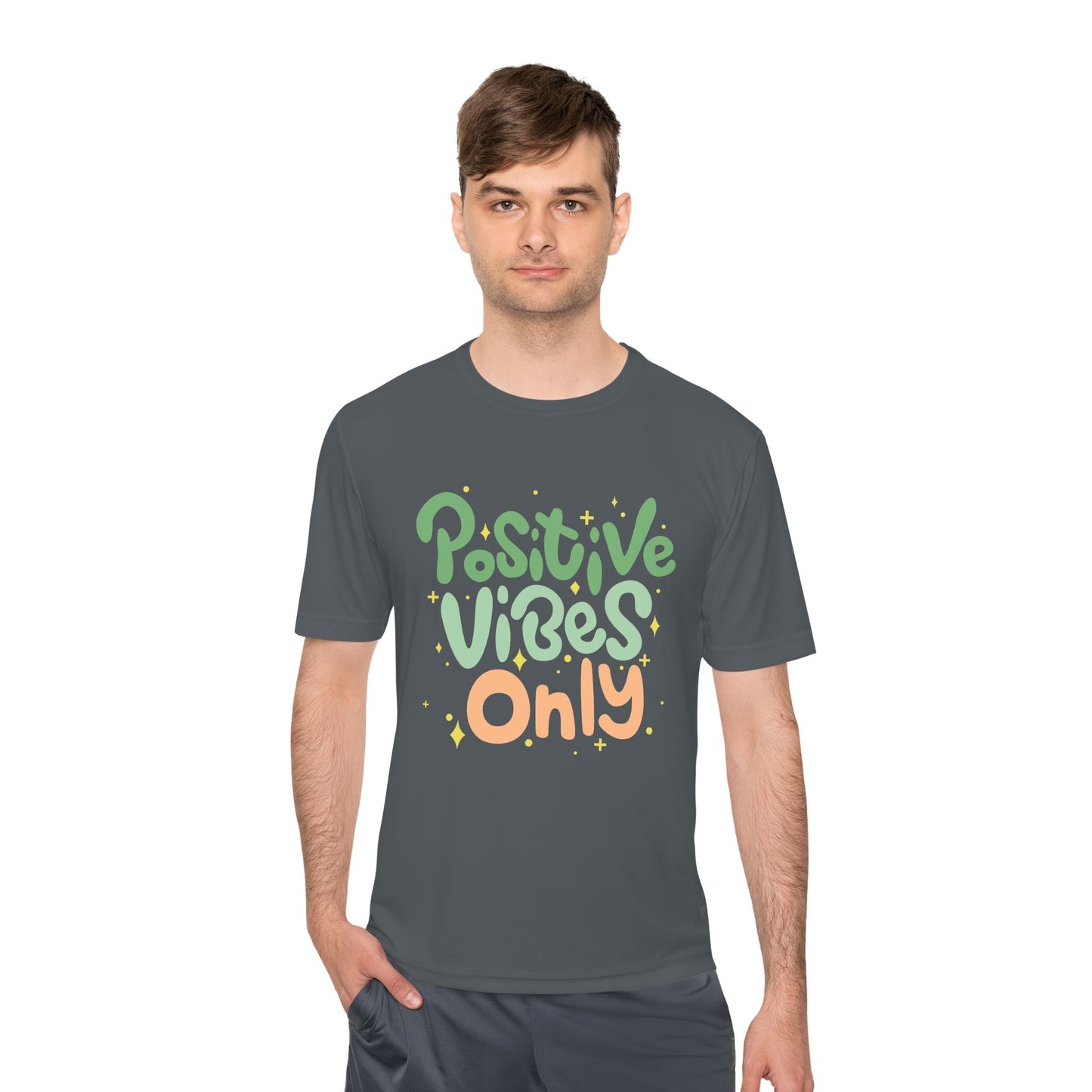 Positive Vibes Only Moisture Wicking Tee | Gifts for Him & Her